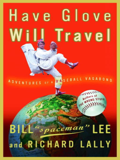 Title details for Have Glove, Will Travel by Bill Lee - Available